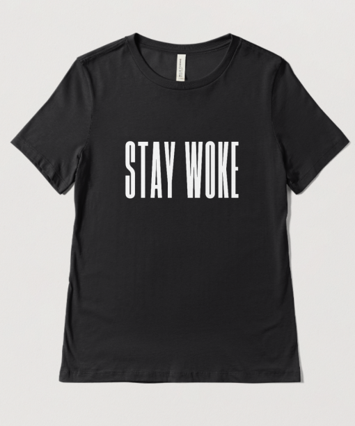 Camiseta Stay Woke